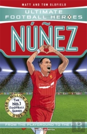 Ultimate Football Heroes: Nunez (Goal Machines 8)