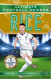 Ultimate Football Heroes: Rice (Midfield Generals 3)