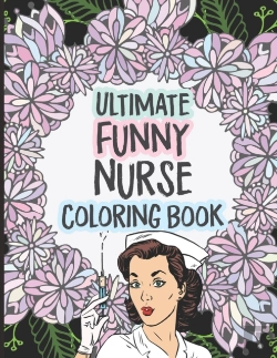 Bertrand.pt - Ultimate Funny Nurse Coloring Book