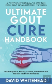 Ultimate Gout Cure Handbook