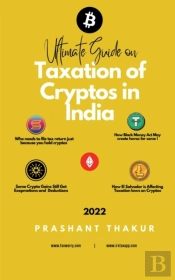 Ultimate Guide On Taxation Of Cryptos In India