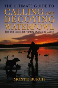 Bertrand.pt - Ultimate Guide To Calling And Decoying Waterfowl