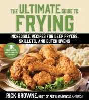 Ultimate Guide To Frying