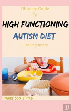 Bertrand.pt - Ultimate Guide To High Functioning Autism Diet For Beginners