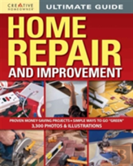 Ultimate Guide To Home Repair And Improvement, Updated Edition
