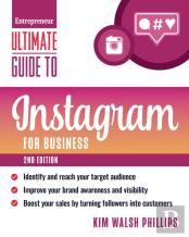 Ultimate Guide To Instagram For Business