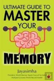 Ultimate Guide To Master Your Memory