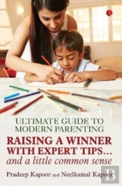 Ultimate Guide To Modern Parenting