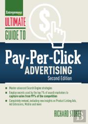 Ultimate Guide To Pay-Per-Click Advertising