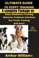 Ultimate Guide To Puppy Training