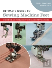 Ultimate Guide To Sewing Machine Feet
