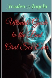 Ultimate Guide To The Best Oral Sex Ever