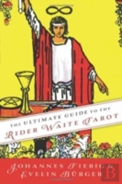 Ultimate Guide To The Rider Waite Tarot