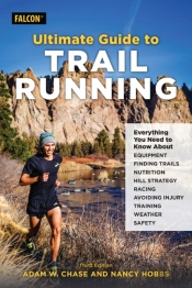 Ultimate Guide To Trail Running