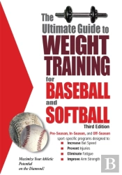 Ultimate Guide To Weight Training For Baseball & Softball