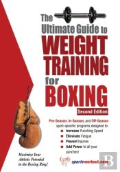 Ultimate Guide To Weight Training For Boxing