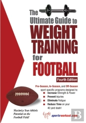 Ultimate Guide To Weight Training For Football