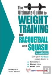 Ultimate Guide To Weight Training For Racquetball & Squash