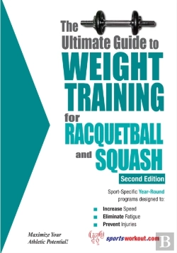 Bertrand.pt - Ultimate Guide To Weight Training For Racquetball & Squash