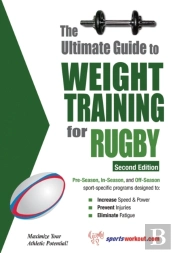 Ultimate Guide To Weight Training For Rugby