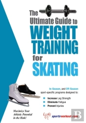 Ultimate Guide To Weight Training For Skating