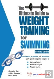 Ultimate Guide To Weight Training For Swimming