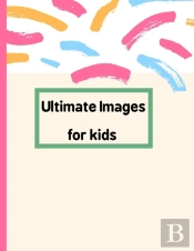 Ultimate Images For Kids