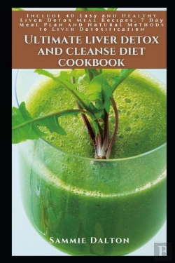 Bertrand.pt - Ultimate Liver Detox And Cleanse Diet Cookbook