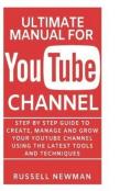 Ultimate Manual For Youtube Channel
