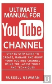 Ultimate Manual For Youtube Channel