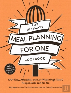 Bertrand.pt - Ultimate Meal Planning For One Cookbook