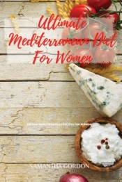 Ultimate Mediterranean  Diet For Women: