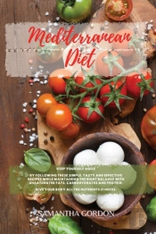 Ultimate Mediterranean  Diet: The Best M