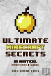Ultimate Minecraft Secrets