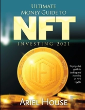 Ultimate Money Guide To Nft Investing 20