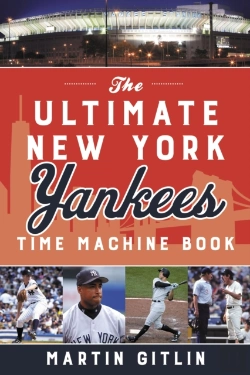 Bertrand.pt - Ultimate New York Yankees Time Machine Book