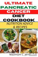 Ultimate Pancreatic Cancer Diet Cookbook