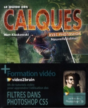 Ultimate Photoshop:Calques Et Filtres