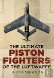 Ultimate Piston Fighters Of The Luftwaffe