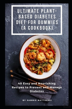 Bertrand.pt - Ultimate Plant-Based Diabetes Diet For Dummies (A Cookbook)