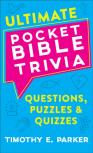 Ultimate Pocket Bible Trivia Â€“ Questions, Puzzles & Quizzes