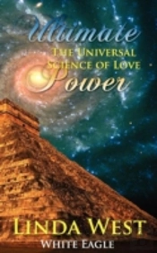 Ultimate Power: The Universal Science Of Love