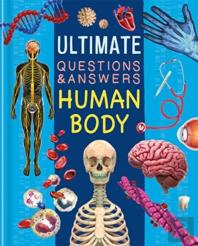 Ultimate Questions & Answers: Human Body