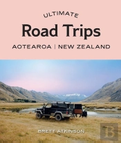 Ultimate Road Trips: Aotearoa New Zealand