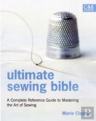 Ultimate Sewing Bible