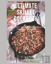 Ultimate Skillet Cookbook