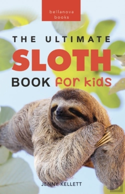 Bertrand.pt - Ultimate Sloth Book For Kids