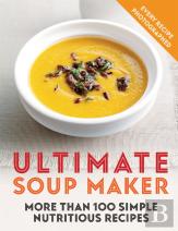 Ultimate Soup Maker