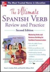 Ultimate Spanish Verb Review And Practice, Second Edition