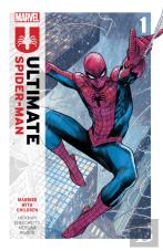 Ultimate Spider-Man By Jonathan Hickman Vol. 1: Married With Children
